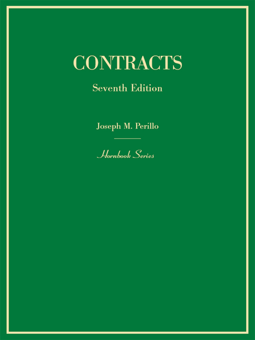Title details for Contracts, 7th (Hornbook Series) by Joseph Perillo - Available